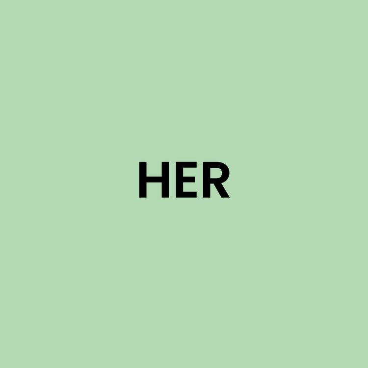 For Her
